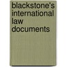 Blackstone's International Law Documents by Malcolm D. Evans