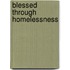 Blessed Through Homelessness