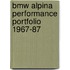 Bmw Alpina Performance Portfolio 1967-87