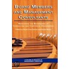 Board Members And Management Consultants by Pierre-Yves Gomez