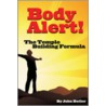 Body Alert!! the Temple Building Formula door John R. Butler