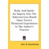 Body And Spirit: An Inquiry Into The Sub door Onbekend