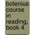 Bolenius Course In Reading, Book 4