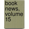 Book News, Volume 15 door Book Trust