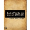 Book Of Words; The Pageant Of Newark door Thomas Wood Stevens