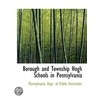 Borough And Township Hogh Schools In Pen by Unknown