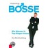 Bosse - Wie Männer in Top-Etagen ticken