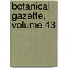 Botanical Gazette, Volume 43 door Jstor