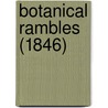 Botanical Rambles (1846) by Unknown