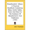 Brassfounders' Alloys: A Practical Handb by Unknown