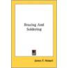 Brazing And Soldering by Unknown