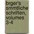 Brger's Smmtliche Schriften, Volumes 3-4