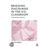 Bridging Discourses In The Esl Classroom by Pauline Gibbons