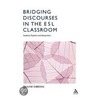 Bridging Discourses In The Esl Classroom door Pauline Gibbons