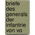 Briefe Des Generals Der Infantrie Von Vo