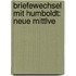 Briefewechsel Mit Humboldt: Neue Mittlve
