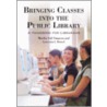 Bringing Classes Into the Public Library by Martha Seif Simpson