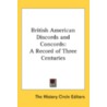 British American Discords And Concords: door Onbekend