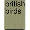 British Birds door Onbekend