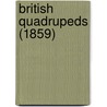 British Quadrupeds (1859) by Unknown