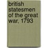 British Statesmen Of The Great War, 1793