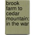 Brook Farm To Cedar Mountain: In The War
