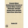 Bryansk Oblast: Administrative Divisions door Onbekend