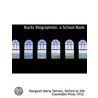 Bucks Biographies: A School Book door Margaret Maria Verney