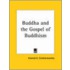 Buddha And The Gospel Of Buddhism (1916)