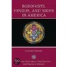 Buddhists Hindus & Sikhs In Americ Ral P by Paul Numrich