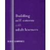 Building Self Esteem With Adult Learners door Denis Lawrence