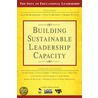 Building Sustainable Leadership Capacity door Paul D. Houston