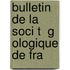 Bulletin De La Soci T  G Ologique De Fra