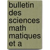 Bulletin Des Sciences Math Matiques Et A door Publ France. Minist