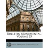 Bulletin Monumental, Volume 55 door Onbekend