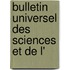 Bulletin Universel Des Sciences Et De L'