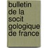 Bulletin de La Socit Gologique de France