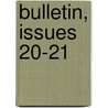 Bulletin, Issues 20-21 door Onbekend