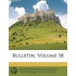 Bulletin, Volume 58