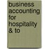 Business Accounting For Hospitality & To