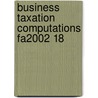 Business Taxation Computations Fa2002 18 door Onbekend