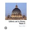 California And Its Missions Volume Ii door Onbekend