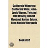 California Wineries: California Wine, Je door Source Wikipedia