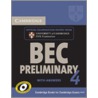 Cambridge Bec Preliminary 4 With Answers door Cambridge Esol