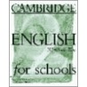 Cambridge English For Schools 2 Workbook by Diana Hicks