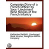 Campaign Diary Of A French Officer By So door Onbekend