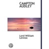 Campton Audley door Lord William Pitt Lennox