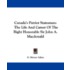 Canada's Patriot Statesman: The Life And