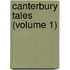 Canterbury Tales (Volume 1)