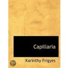 Capillaria by Karinthy Frigyes